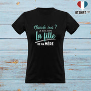 T shirt femme la fille de ma mère