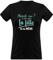 T shirt femme la fille de ma mère t shirt