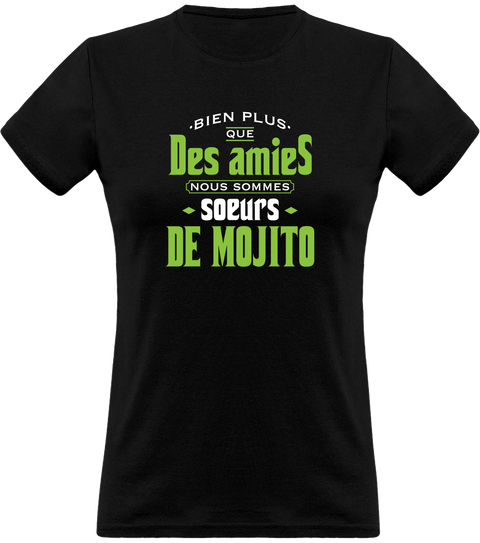 T shirt femme soeurs de mojito t shirt