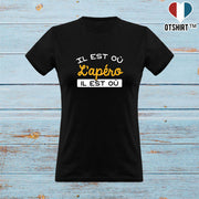 T shirt femme il est où l'apéro