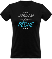 T shirt femme j'peux pas j'ai pêche