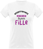 T shirt femme ma vie de jeune fille