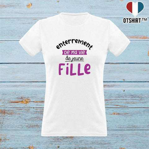 T shirt femme ma vie de jeune fille