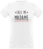 T shirt femme call me madame