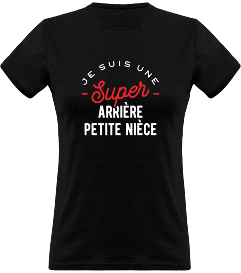 T shirt femme une super arrière petite nièce