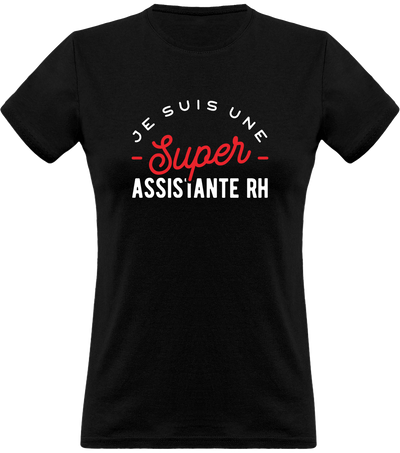 T shirt femme une super assistante rh