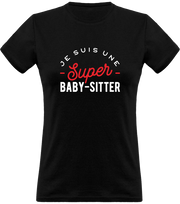 T shirt femme une super baby sitter