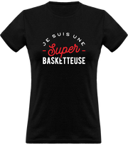 T shirt femme une super basketteuse