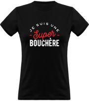 T shirt femme une super bouchère