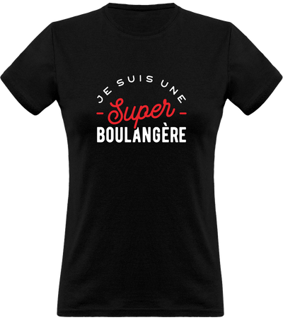 T shirt femme une super boulangère