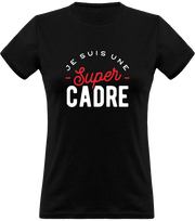 T shirt femme une super cadre