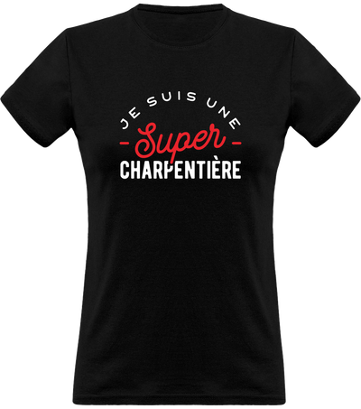 T shirt femme une super charpentière