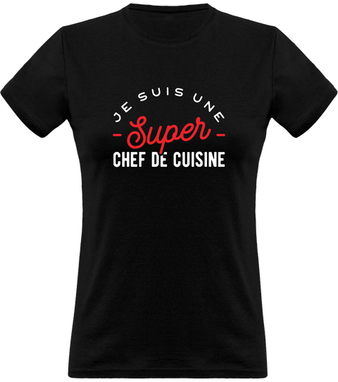 T shirt femme une super chef de cuisine
