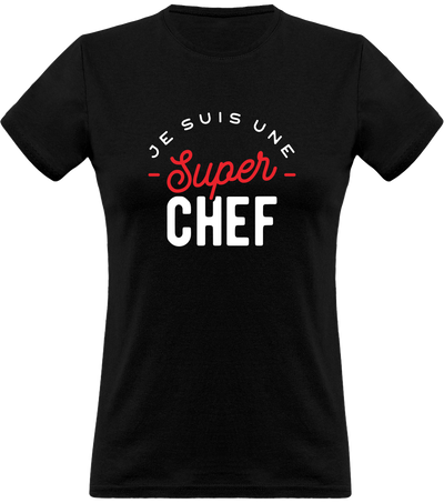 T shirt femme une super chef