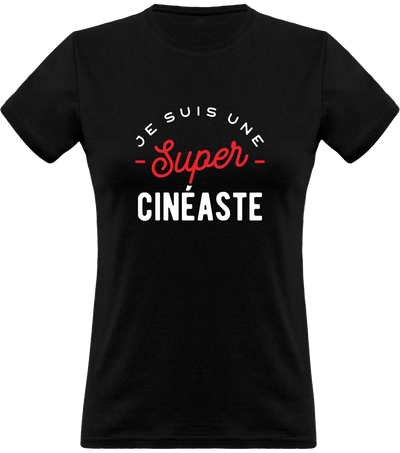 T shirt femme une super cinéaste