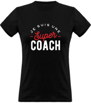 T shirt femme une super coach