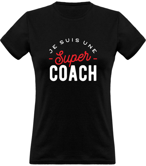 T shirt femme une super coach