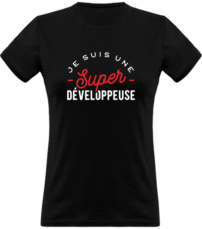 T shirt femme une super développeuse
