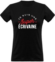 T shirt femme une super écrivaine