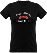 T shirt femme belle maman plus que parfaite t shirt belle