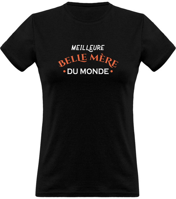 T shirt femme meilleure belle mère du monde