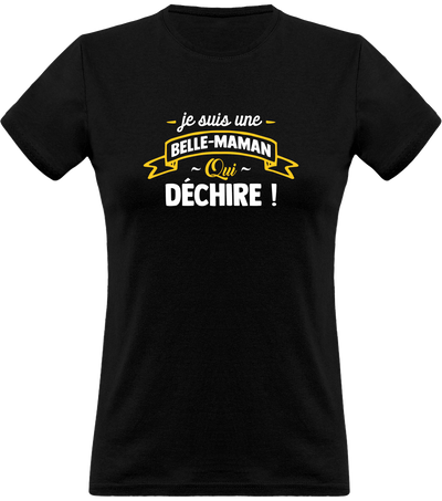 T shirt femme belle maman qui déchire belle