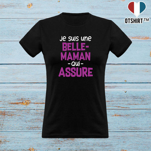 T shirt femme belle maman qui assure