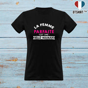 T shirt femme la femme parfaite est belle maman