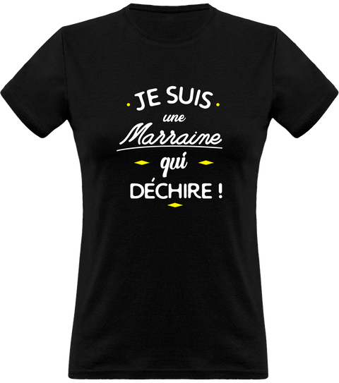 T shirt femme marraine qui déchire