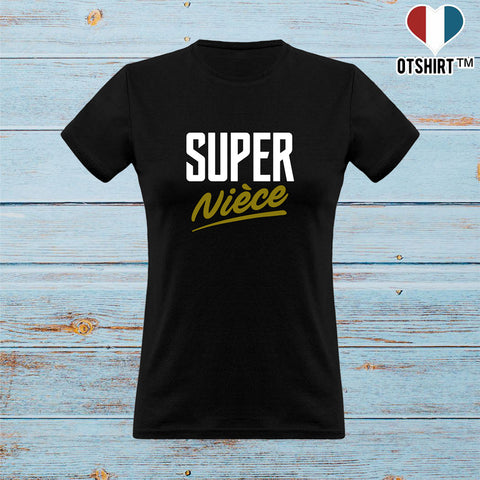 T shirt femme super nièce