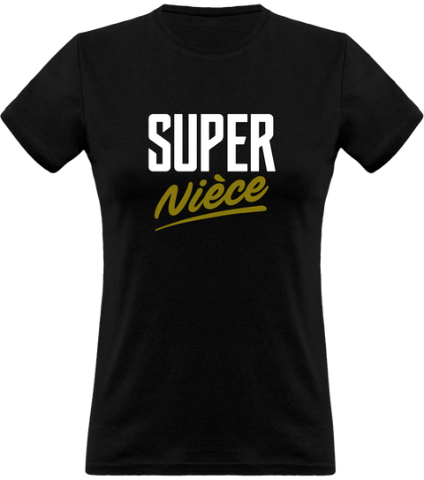 T shirt femme super nièce