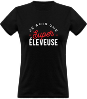 T shirt femme une super éleveuse