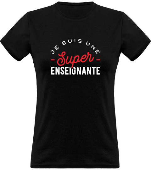 T shirt femme une super enseignante