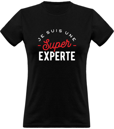 T shirt femme une super experte