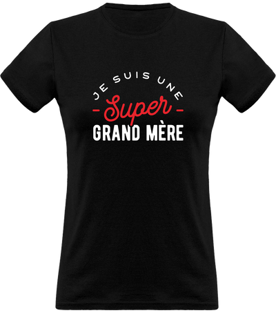 T shirt femme une super grand mère