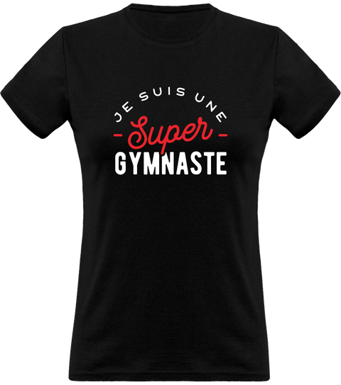T shirt femme une super gymnaste