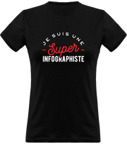 T shirt femme une super infographiste