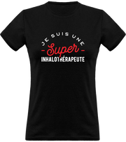 T shirt femme une super inhalothérapeute
