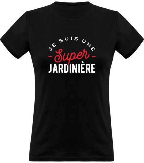 T shirt femme une super jardinière