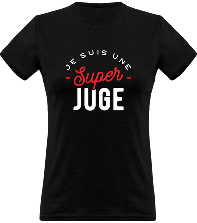 T shirt femme une super juge