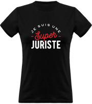 T shirt femme une super juriste