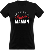 T shirt femme une super maman t shirt