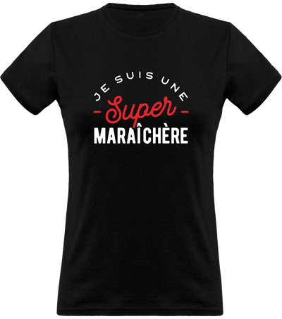 T shirt femme une super maraîchère