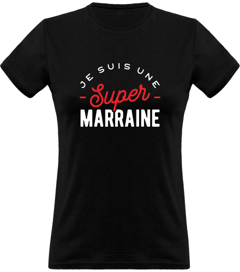 T shirt femme une super marraine