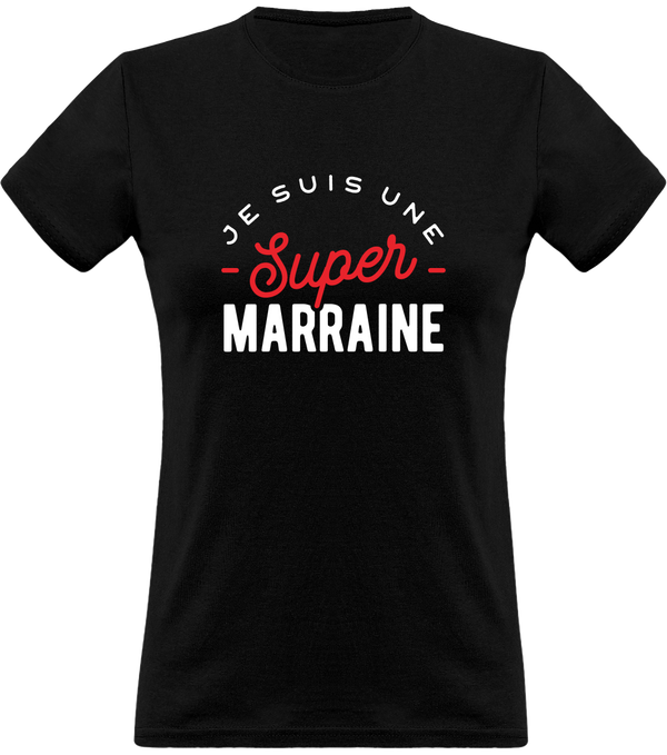 T shirt femme une super marraine