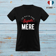 T shirt femme une super mère