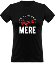 T shirt femme une super mère t shirt