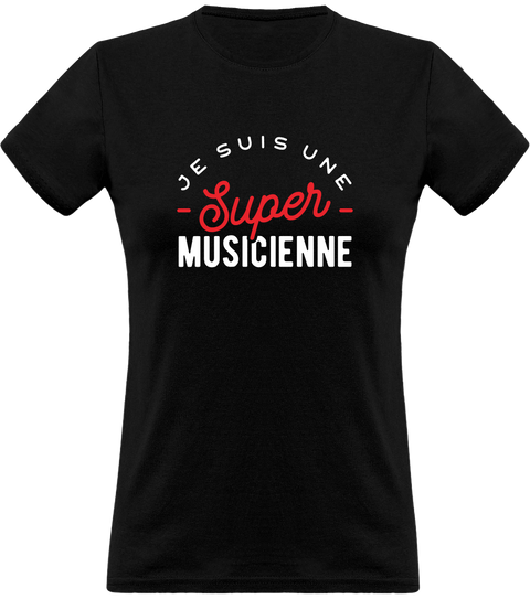 T shirt femme une super musicienne