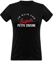 T shirt femme une super petite cousine