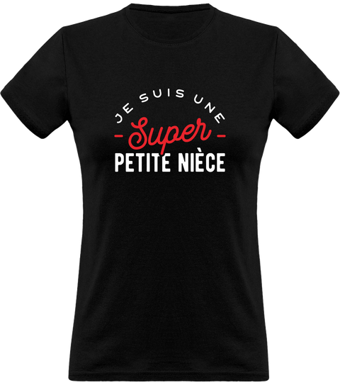T shirt femme une super petite nièce